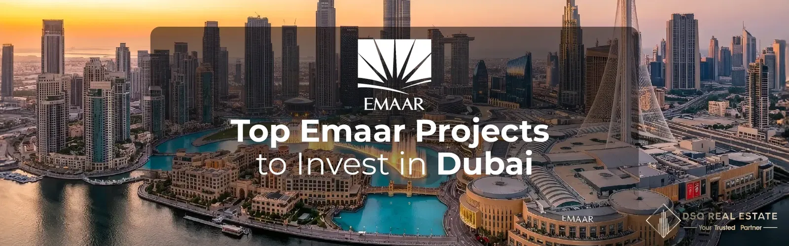 Top Emaar Projects to Invest in Dubai